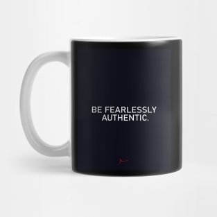 Be Fearlessly Authentic Mug